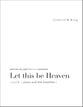Let This Be Heaven SATB choral sheet music cover
